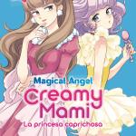 MAGICAL ANGEL CREAMY MAMI: LA PRINCESA CAPRICHOSA 02