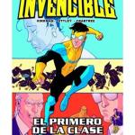 INVENCIBLE 06. EL PRIMERO DE LA CLASE