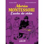 MARIA MONTESSORI ESCOLA DE VIDA 