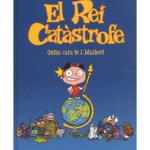 EL REI CATASTROFE 01 (CATALAN) QUINA CARA TE L’ADALBERT 