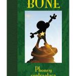 BONE EDICION DE LUJO 02. PHONEY CONTRAATACA 