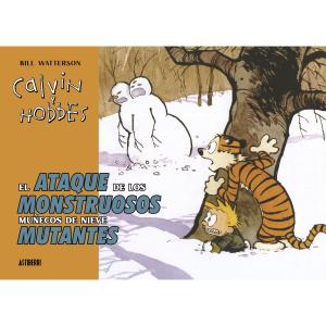 CALVIN Y HOBBES EL ATAQUE DE LOS MONSTRUOSOS MUÑECOS DE NIEVE MUTANTES