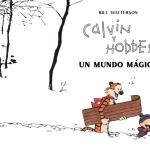 CALVIN Y HOBBES. UN MUNDO MAGICO