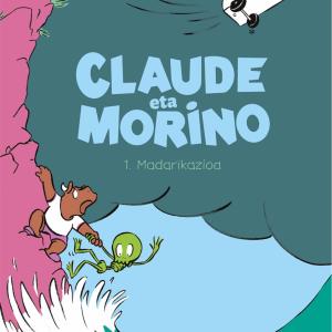 CLAUDE ETA MORINO 01. MADARIKAZIOA (EUSKERA)