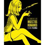 EL LIBRO DE LOS INSECTOS HUMANOS. 2ª EDICION