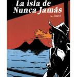 LA ISLA DE NUNCA JAMAS (LOS VIAJES DE JUAN SIN TIERRA 02)