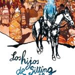 LOS HIJOS DE SITTING BULL