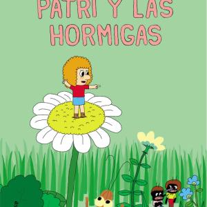 PATRI Y LAS HORMIGAS