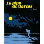 LA PIPA DE MARCOS (LOS VIAJES DE JUAN SIN TIERRA 01)