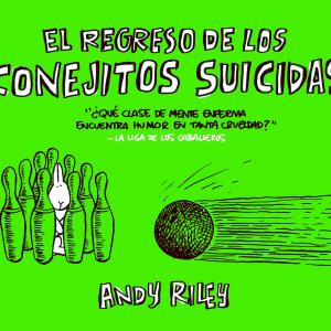 EL REGRESO DE LOS CONEJITOS SUICIDAS. 5ª EDICION