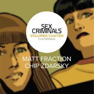 SEX CRIMINALS 04. CUATRORGIA