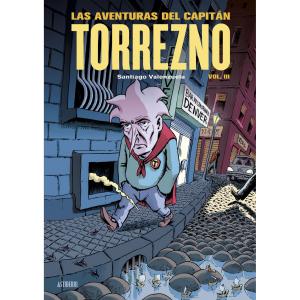 LAS AVENTURAS DEL CAPITAN TORREZNO VOLUMEN 3 CAPITAL DE PROVINCIAS DEL DOLOR Y L