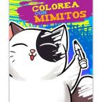 COLOREA CON MIMITOS 