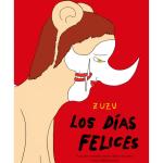 LOS DIAS FELICES