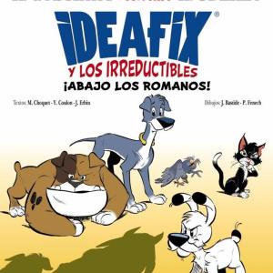 IDEAFIX Y LOS IRREDUCTIBLES 1. ¡ABAJO LOS ROMANOS!