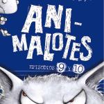 ANI-MALOTES 09 Y 10. EL LOBO FEROZ / UN DIA MOVIDITO