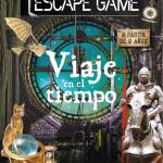 ESCAPE GAME. VIAJE EN EL TIEMPO 