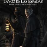 LA VOZ DE LAS ESPADAS (EDICION ILUSTRADA)