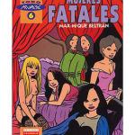 MAX 06 -MUJERES FATALES- 2ªED