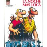 LA NOCHE MAS LOCA (NOVELA GRAFICA) 4ª ED. RALF KÖNIG