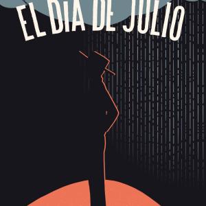 EL DIA DE JULIO 