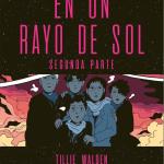 EN UN RAYO DE SOL (SEGUNDA PARTE)