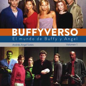 BUFFYVERSO. EL MUNDO DE BUFFY Y ANGEL VOL01