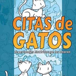 CITAS DE GATOS DE PERSONAJES HISTORICOS QUE LOS AMARON