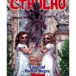 CTHULHU 09. COMICS Y RELATOS DE FICCIÓN OSCURA ESPECIAL HUMOR NEGRO 