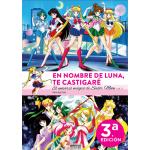 EN NOMBRE DE LUNA TE CASTIGARE. EL UNIVERSO MAGICO DE SAILOR MOON(1 DE 2) 