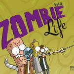 ZOMBIE LIFE VOL. 2