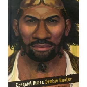 EZEQUIEL HIMES: ZOMBIE HUNTER