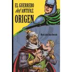 EL GUERRERO DEL ANTIFAZ : ORIGEN