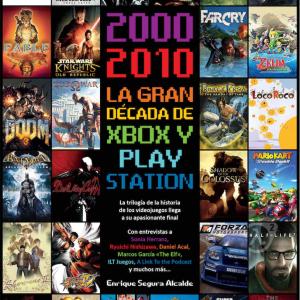 2000-2010 LA GRAN DECADA DE XBOX Y PLAYSTATION