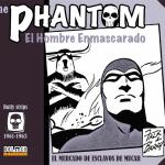 THE PHANTOM. EL HOMBRE ENMASCARADO (1961-1963 DAILY STRIPS) EL MERCADO DE ESCLAV