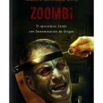 ZOOMBI: EL APOCALIPSIS ZOMBI CON DENOMINACION DE ORIGEN 