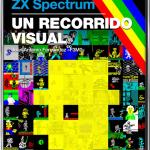 ZX SPECTRUM: UN RECORRIDO VISUAL