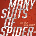 THE MANY SUITS OF SPIDER-MAN