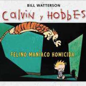 SUPER CALVIN Y HOBBES 03. FELINO MANIACO HOMICIDA