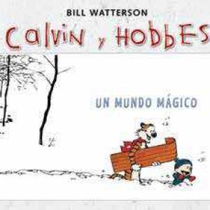 SUPER CALVIN Y HOBBES 04. UN MUNDO MAGICO