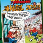 MAGOS DEL HUMOR 217. MORTADELO Y FILEMON. MUNDIAL 2022