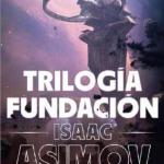 TRILOGIA FUNDACION (ILUSTRADO)