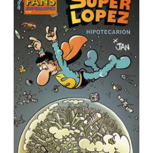 SUPERLOPEZ FANS 49: HIPOTECARION