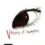 VITTORIO EL VAMPIRO(ZETA BOLSILLO) (NUEVAS HISTORIAS DE VAMPIROS 2)