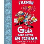 GUIA PARA ESTAR EN FORMA (SEGUN LA T.I.A.) (MORTADELO Y FILEMON)