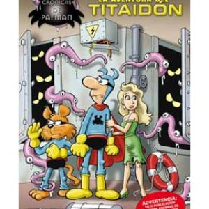 CRONICAS DE PAFMAN 02. LA AVENTURA DEL TITAIDON 