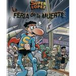 MAGOS HUMOR 111. LA FERIA DE LA MUERTE. SUPERLOPEZ