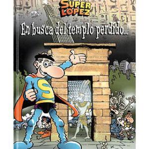 MAGOS HUMOR 120. EN BUSCA DEL TEMPLO PERDIDO... (SUPERLOPEZ)