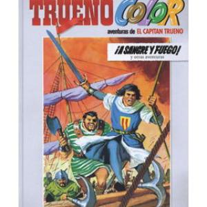 TRUENO COLOR 01. A SANGRE Y FUEGO (EL CAPITAN TRUENO)