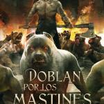 DOBLAN POR LOS MASTINES (MALAZ: EL LIBRO DE LOS CAIDOS 08)